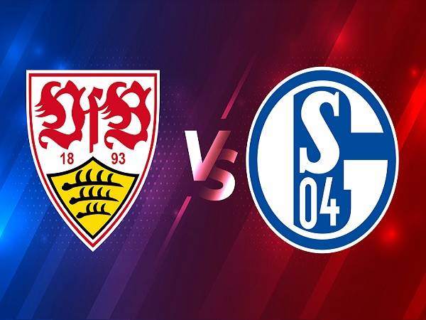 Nhận định Stuttgart vs Schalke – 21h30 27/02, VĐQG Đức