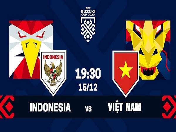 Tip kèo Indonesia vs Việt Nam – 19h30 15/12, AFF Suzuki Cup