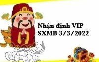Nhận định VIP SXMB 3/3/2022