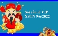 Soi cầu lô VIP XSTN 9/6/2022