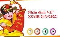 Nhận định VIP KQXSMB 20/9/2022