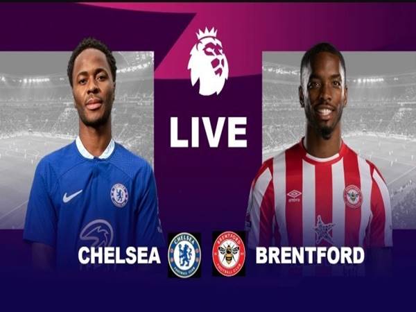Nhận định bóng đá Chelsea vs Brentford (1h45 ngày 27/4)