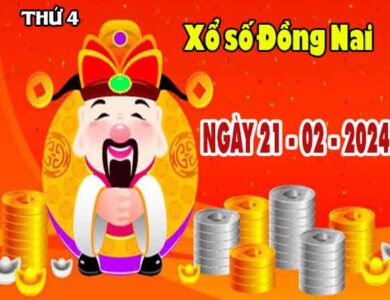 Nhận định XSDN ngày 21/2/2024 - Nhận định KQXS Đồng Nai thứ 4