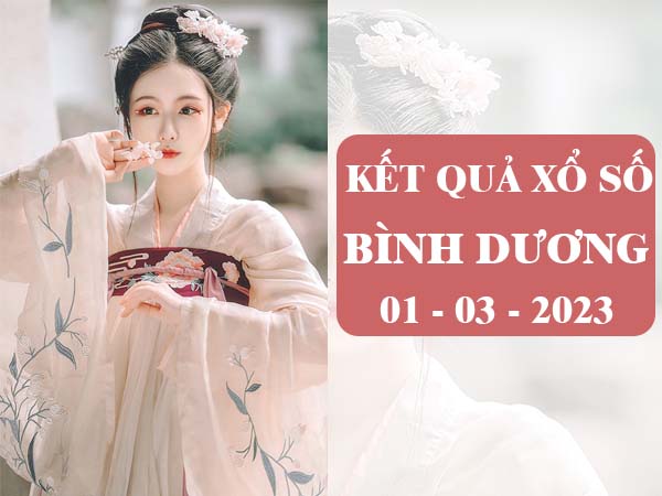 Dự đoán sổ xố Bình Dương ngày 1/3/2024 thứ 6 hôm nay