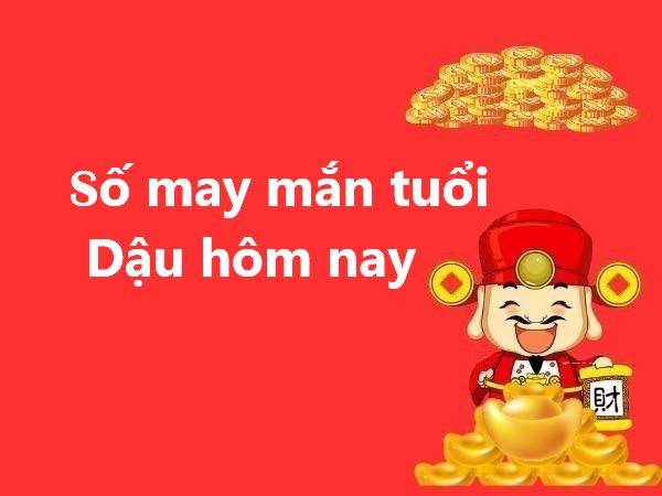 Con số may mắn tuổi Dậu hôm nay 17/5/2024