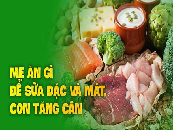 Mẹ ăn gì cho sữa mát? Những thực phẩm tốt cho sữa mẹ