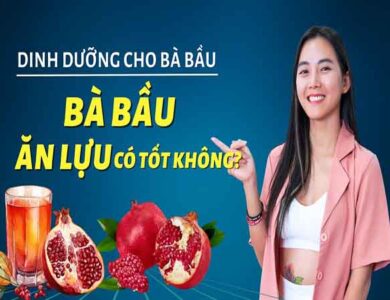 Bà bầu ăn lựu có tác dụng gì?