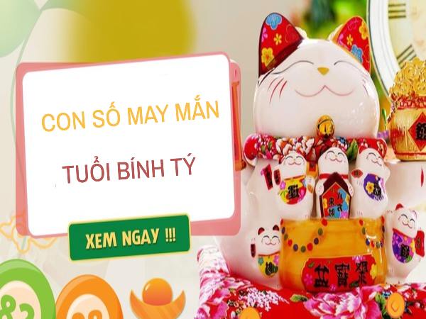 Phân tích con số may mắn tuổi Bính Tý siêu chính xác